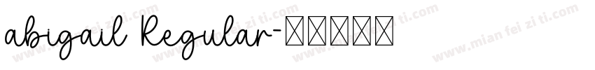abigail Regular字体转换